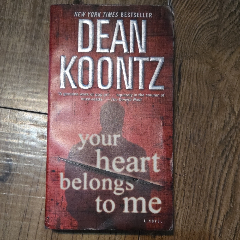 Dean Koontz | Your Heart Belongs to Me - Paperback Novel